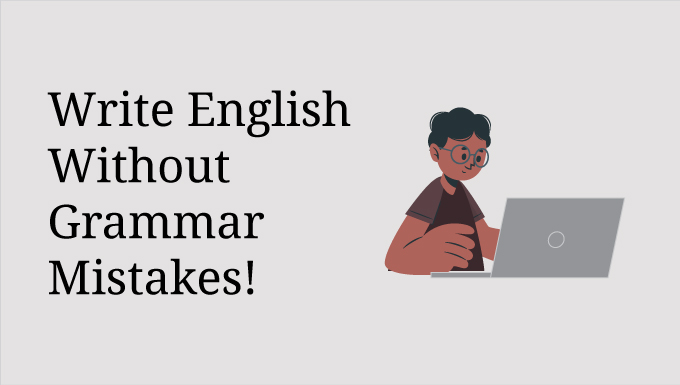 Write English Without Grammar Mistakes