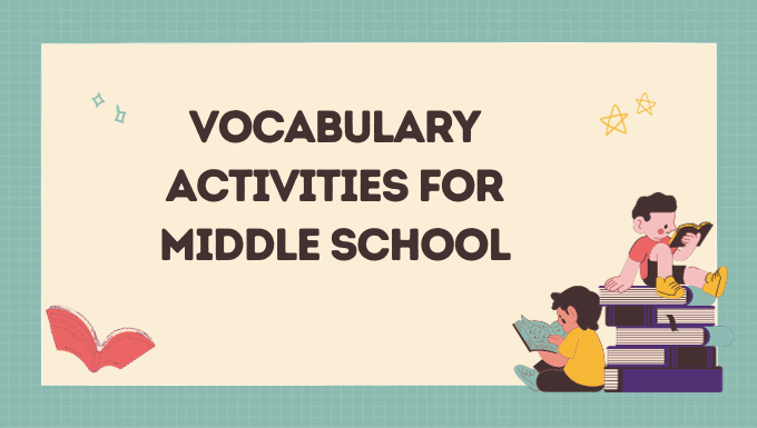 Vocabulary Activities for Middle School