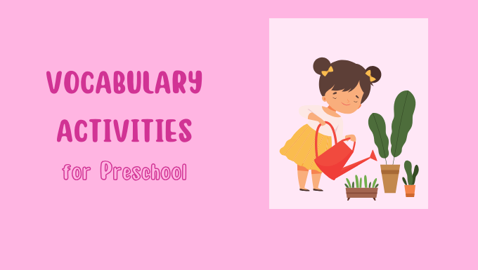 Vocabulary Activities for Preschool