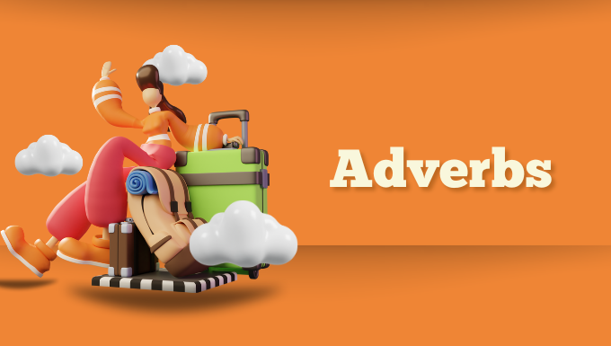 A Beginner's Guide to Adverbs