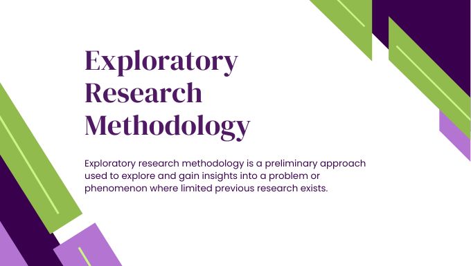 Exploratory Research Methodology