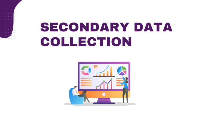 Secondary Data Collection